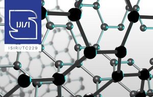 ایران چهارمین کشور فعال در تدوین استاندارد‌های بین‌المللی نانو