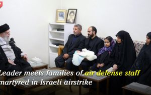 Leader meets families of air defense staff martyred in Israeli airstrike