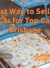 The Easiest Way to Sell Your Old Car for Top Cash in Brisbane