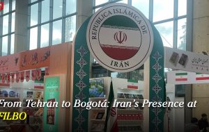From Tehran to Bogotá: Iran’s Presence at FILBO From Tehran to Bogotá: Iran’s Presence at FILBO